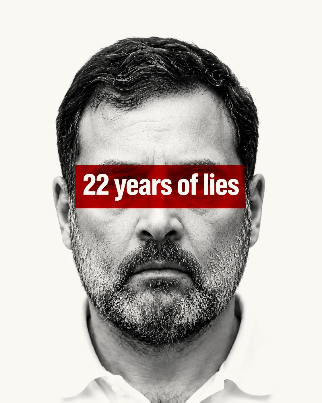Rahul Gandhi with the words 22 years of lies across his eyes